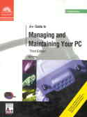 A Guide to managing and maintaining your pc comprehensive