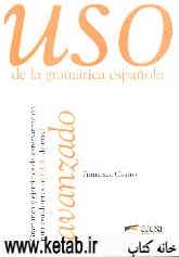 USO de la gramatica Espanola: avanzado