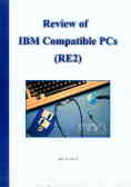 Review of IBM compatible PCS (RE2)