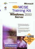 MCSE training kit microsoft windows 2000 server