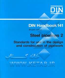 Steel Pipelines:  Standards For Use In The Design ...