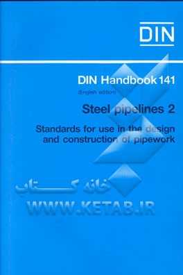 Steel Pipelines:  Standards For Use In The Design ...