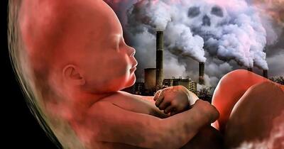 هر ۱۶ ثانیه، یک نوزاد مرده؛ آلودگی هوا چه نقشی دارد؟