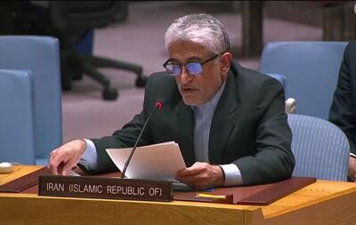 نامه ایران به رئیس شورای امنیت: مسئولیتی در قبال اقدامات هیچ فرد یا گروهی در منطقه نداریم