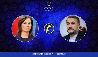 دومین گفت و گوی تلفنی وزرای خارجه ایران و آلمان در روز‌های اخیر/ امیرعبداللهیان: هدف جمهوری اسلامی ایران  هشدار به اسراییل برای تفهیم پیامد‌های ناشی از عبور از خطوط قرمز است/ اگر اسرائیل بخواهد به ماجراجویی‌های خود ادامه دهد، پاسخ متقابل، فوری و گسترده خواهد بود