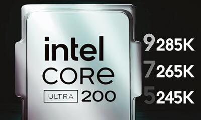 عرضه پردازنده‌های Core Ultra 200 اینتل در ۱۳ مدل‌ متفاوت
