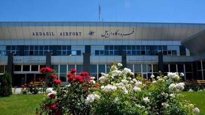 ارتقای زیرساخت‌های فرودگاهی اردبیل در دولت سیزدهم