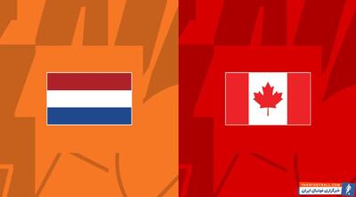 هلند - کانادا؛ ترکیب رسمی - پارس فوتبال | خبرگزاری فوتبال ایران | ParsFootball