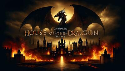 نقدها و نمرات فصل دوم سریال House of the Dragon - گیمفا