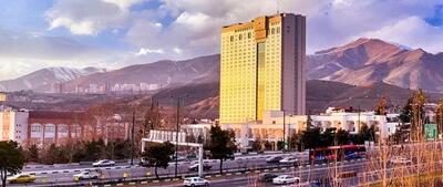 نگاهی به بهترین هتل های تهران از نگاه مسافران