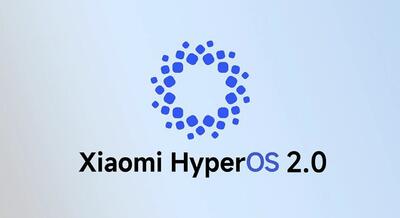 شروع آزمایش رسمی سیستم عامل HyperOS 2.0 شیائومی - تک ناک - اخبار دنیای تکنولوژی