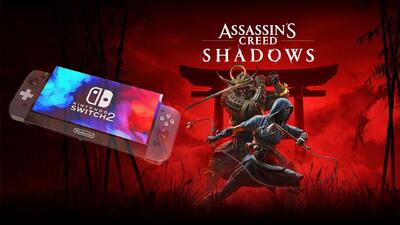 شایعه: Assassin’s Creed Shadows و تمامی نسخه‌های اخیر این سری به Switch 2 خواهند آمد - گیمفا