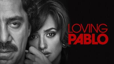 معرفی فیلم پابلوی دوست‌داشتنی- Loving Pablo