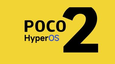 لیست گوشی‌های پوکو POCO دریافت کننده HyperOS 2.0 | اندروید ۱۴ و ۱۵