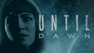 اقتباس لایو اکشن از بازی Until Dawn سال آینده اکران خواهد شد