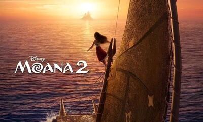 «Moana 2» آماده است تا رکورد قسمت اول را بشکند