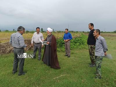 دادستان بابل به متصرف در بخش بندپی برای اعاده اراضی به وضع سابق ۲ ماه فرصت داد