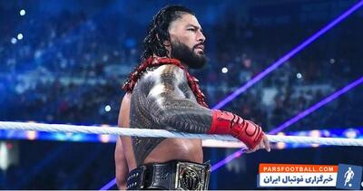 رومن رینز؛ داستان قهرمانی که فراتر از رینگ کشتی کچ است/ اخبار WWE - پارس فوتبال