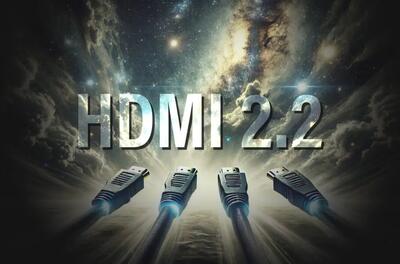 HDMI 2.2 با پشتیبانی از رزولوشن و رفرش ریت بالاتر ظاهراً در CES 2025 معرفی می‌شود