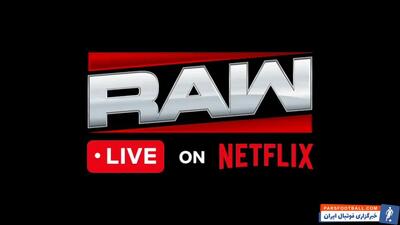 تریپل اچ از لوگوی جدید RAW در نتفلیکس رونمایی کرد / ویدیو WWE - پارس فوتبال