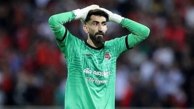 خبر عجیب درباره غیبت بیرانوند مقابل پرسپولیس!