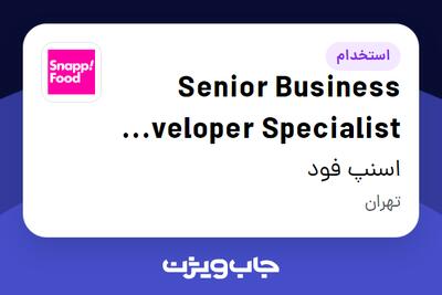 استخدام Senior Business Developer Specialist - Fintech در اسنپ فود