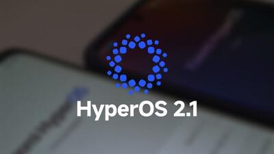 لیست اولیه گوشی های دریافت کننده HyperOS 2.1 مشخص شد