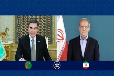 پزشکیان در گفتگوی تلفنی با رهبر ملی ترکمنستان:ایران از گسترش همکاری کشورهای حاشیه دریای خزر برای تأمین منافع متقابل حمایت می‌کند