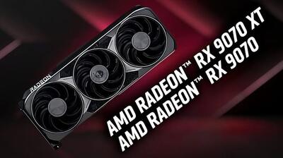 مشخصات کلیدی و میزان عملکرد دو کارت گرافیک Radeon RX 9070 و RX 9070 XT فاش شد