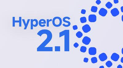 انتشار جهانی به‌روزرسانی HyperOS 2.1 برای ۵ دستگاه توسط شیائومی