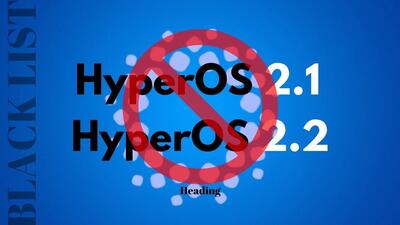 لیست گوشی های شیائومی که آپدیت های بالاتر از Hyper OS 2.0 را دریافت نمی‌کنند