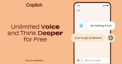 مایکروسافت استفاده نامحدود از Copilot Voice و Think Deeper را رایگان کرد