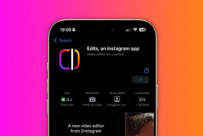 اپلیکیشن Edits اینستاگرام، رقیب جدید کپ‌کات، با تأخیر منتشر می‌شود