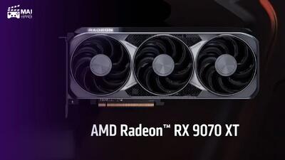 AMD بالاخره از قیمت و تاریخ عرضه کارت‌های گرافیک RX 9070 و RX 9070 XT رونمایی کرد! - مج‌هنگ