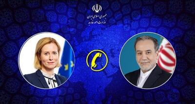 عراقچی به کالاس: ایران برای ادامه تعامل با طرف‌های اروپایی آماده است