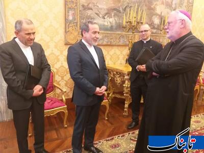 دیدار عراقچی با نخست وزیر ‌‌و وزیر خارجه واتیکان