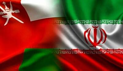 هدف‌گذاری ۲۰ میلیارد دلاری تجارت ایران و عمان