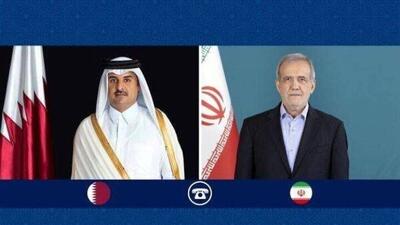 تأکید پزشکیان بر تقویت پیوند‌های دوجانبه ایران و قطر