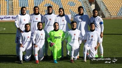 حضور مستقیم خاتون بم در لیگ قهرمانان فوتبال بانوان آسیا