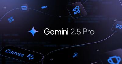 انتشار نسخه پیش‌نمایش Gemini 2.5 Pro با تمرکز بر بهبود کدنویسی