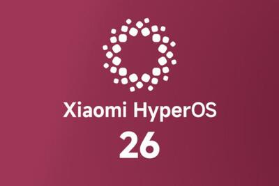 شیائومی ممکن است نام HyperOS 3 را به HyperOS 26 تغییر دهد