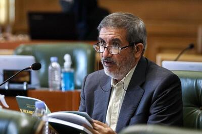 اعتراض عضو شورای شهر تهران به برخی مدیران شهرداری