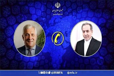 پیغام عراقچی به وزیر خارجه ایتالیا درباره اسرائیل