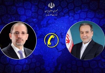 وزیرخارجه اردن در تماس با عراقچی تجاوز اسرائیل را محکوم کرد - تسنیم