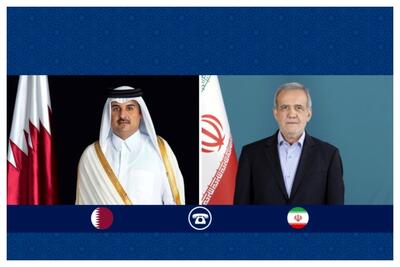 پزشکیان با امیر قطر گفت و گو کرد/ قطر در کنار برادران خود در ایران می‌ایستد