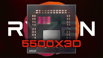 AMD کندترین و ارزان‌ترین پردازنده X3D را عرضه کرد: نسخه Ryzen 5 5500X3D