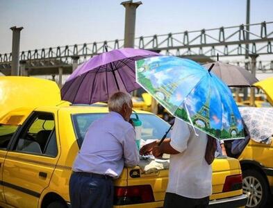 حکایت تاکسیرانان تهران؛ صورت سوخته در اوج گرمای هوا