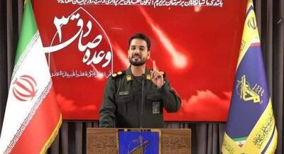 سخنگوی عملیات «وعده صادق ۳» منصوب شد | جهان نیوز