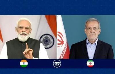 مودی، در تماس با پزشکیان نسبت به تشدید تنش‌ها ابراز نگرانی کرد