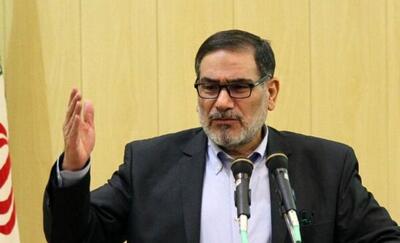 شمخانی: مواد غنی‌شده پابرجاست| شگفتی‌ها ادامه دارد